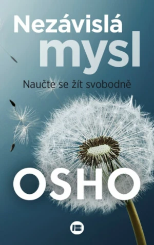Nezávislá mysl - Osho Rajneesh