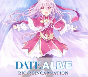 DATE A LIVE: Rio Reincarnation Steam CD Key