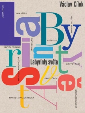 Labyrinty světa - Václav Cílek, Renáta Fučíková