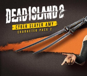 Dead Island 2 - Character Pack 2 - Cyber Slayer Amy DLC US Xbox Series X|S CD Key