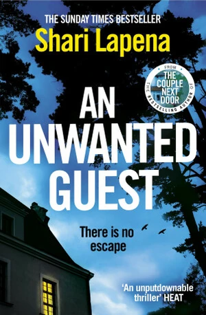 An Unwanted Guest - Shari Lapena