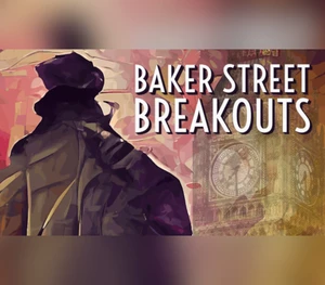 Baker Street Breakouts: A Sherlockian Escape Adventure Steam CD Key