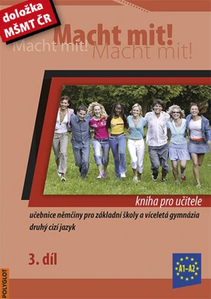 Macht mit! Kniha pro učitele 3. díl - Doris Dusilová, Miluše Jankásková, Mark Schneider, Jens Krüger, Vladimíra Kolocová