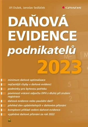 Daňová evidence podnikatelů 2023 - Jaroslav Sedláček, Jiří Dušek - e-kniha