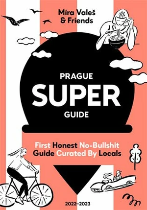 Prague Superguide Edition No. 6 - Miroslav Valeš, Václav Havlíček