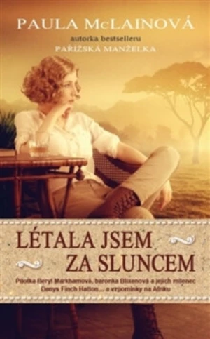 Létala jsem za sluncem (Defekt) - Paula McLainová