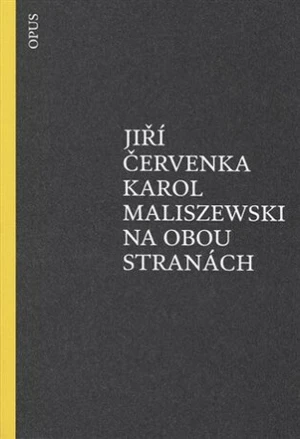 Na obou stranách - Jiří Červenka, Karol Maliszewski