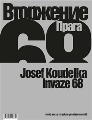 Invaze 68 - Josef Koudelka