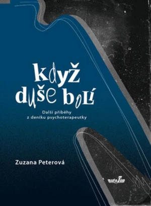 Když duše bolí - Zuzana Peterová