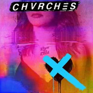 CHVRCHES – Love Is Dead CD