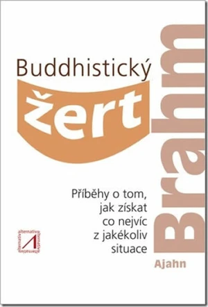 Buddhistický žert - Ajahn Brahm