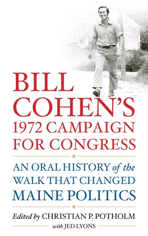 Bill Cohenâs 1972 Campaign for Congress