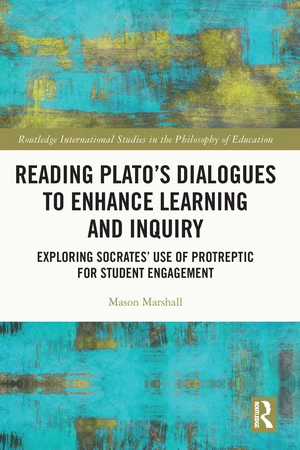 Reading Plato's Dialogues to Enhance Learning and Inquiry