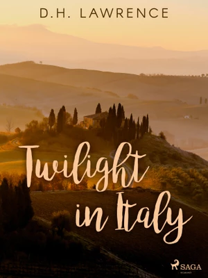Twilight in Italy - David Herbert Lawrence - e-kniha