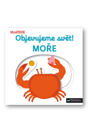 MiniPEDIE – Objevujeme svět! Moře Nathalie Choux - Nathalie Choux
