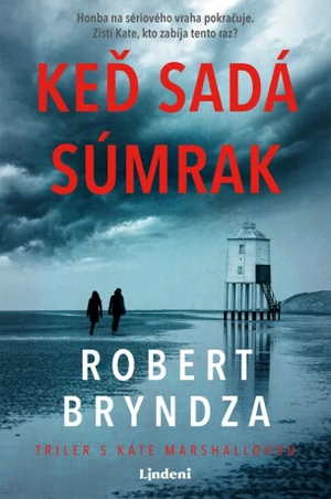 Keď sadá súmrak - Robert Bryndza