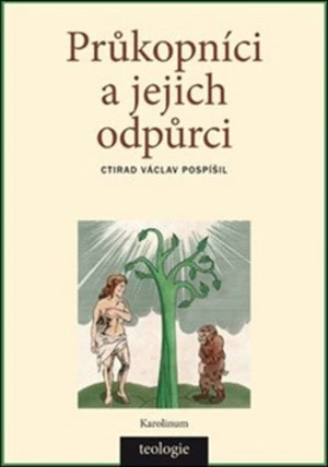 Průkopníci a jejich odpůrci - prof. Ctirad Václav Pospíšil