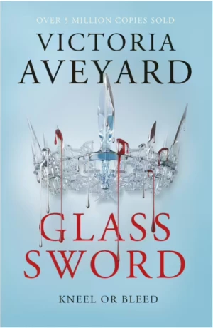 Glass Sword: Red Queen Series: Book 2 (Defekt) - Victoria Aveyardová