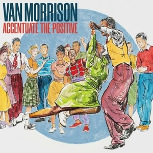 Van Morrison - Accentuate The Positive (2 LP) Disco de vinilo
