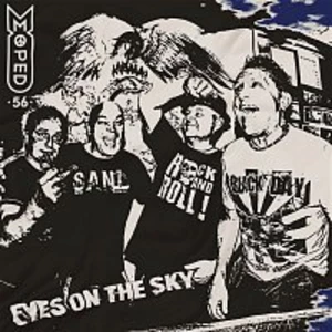 Moped 56 – Eyes On The Sky
