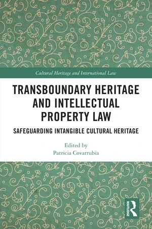 Transboundary Heritage and Intellectual Property Law