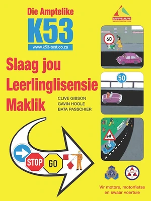 Die Amptelike K53 Slaag jou Leerlinglisensie Maklik