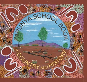 Papunya School Book of Country and History