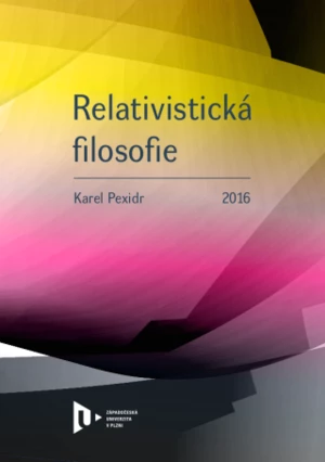 Relativistická filosofie - Karel Pexidr - e-kniha