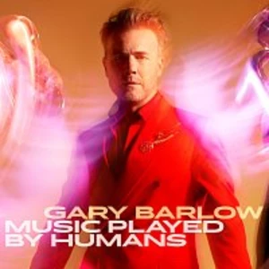 Gary Barlow – Music Played By Humans [Deluxe] LP