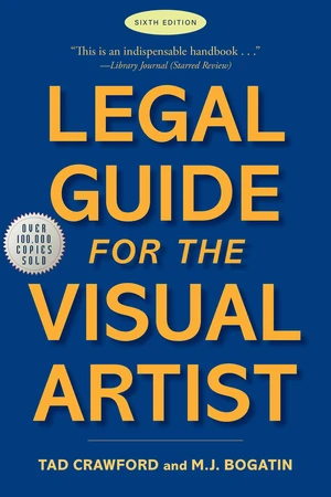 Legal Guide for the Visual Artist