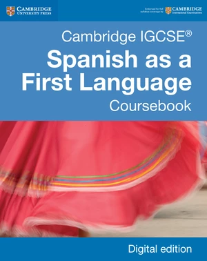 Cambridge IGCSEÂ® Spanish as a First Language Coursebook Digital Edition