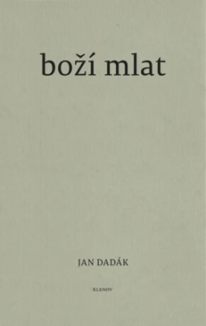 Boží mlat - Jan Dadák