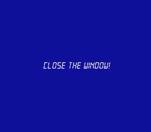 Close the Window! Steam CD Key