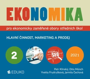 Ekonomika 2 pro ekonomicky zaměřené obory SŠ - Otto Münch, Petr Klínský, Yvetta Frydryšková