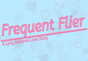 Frequent Flyer: A Long Distance Love Story Steam CD Key