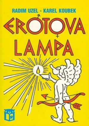 Erotova lampa - Radim Uzel, Karel Koubek