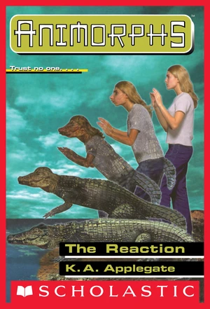 The Reaction (Animorphs #12)