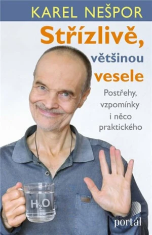 Střízlivě, většinou vesele - Karel Nešpor