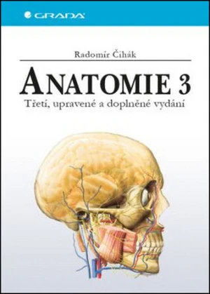 Anatomie 3 - Radomír Čihák