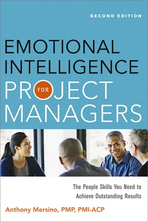 Emotional Intelligence for Project Managers