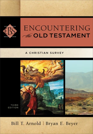 Encountering the Old Testament (Encountering Biblical Studies)