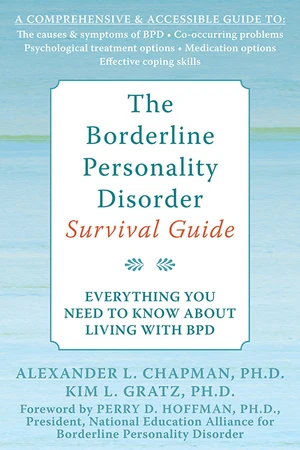 The Borderline Personality Disorder Survival Guide