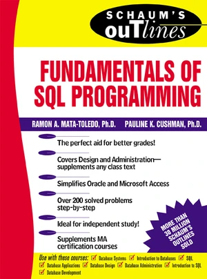 Schaumâs Outline of Fundamentals of SQL Programming
