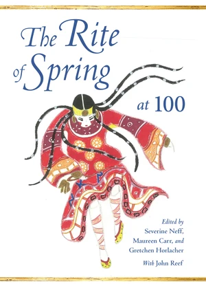 The Rite of Spring at 100