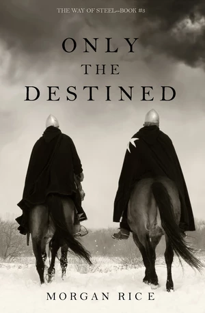 Only the Destined (The Way of SteelâBook 3)