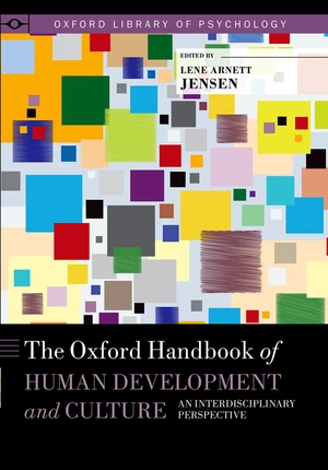 The Oxford Handbook of Human Development and Culture