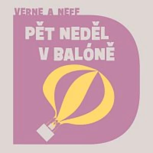 Jan Vondráček – Verne, Neff: Pět neděl v balóně CD-MP3