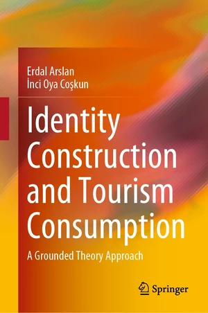 Identity Construction and Tourism Consumption