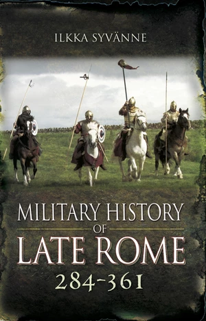 Military History of Late Rome, 284â361