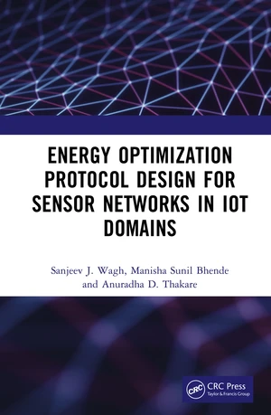 Energy Optimization Protocol Design for Sensor Networks in IoT Domains